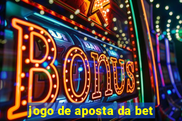 jogo de aposta da bet